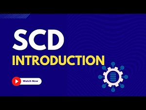 Introduction to SCD | Slowly Changing Dimensions