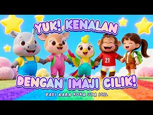 Kenalan Geng Sahabat Imaji Cilik 🦧🦜 Lagu Anak Indonesia Terbaru 2025 #laguanak #laguanakindonesia