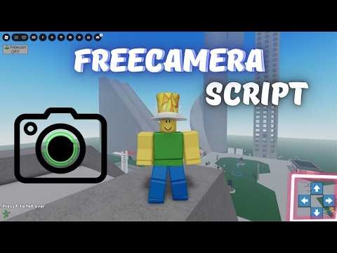 [Universal] FreeCamera Script Showcase - ROBLOX EXPLOITING