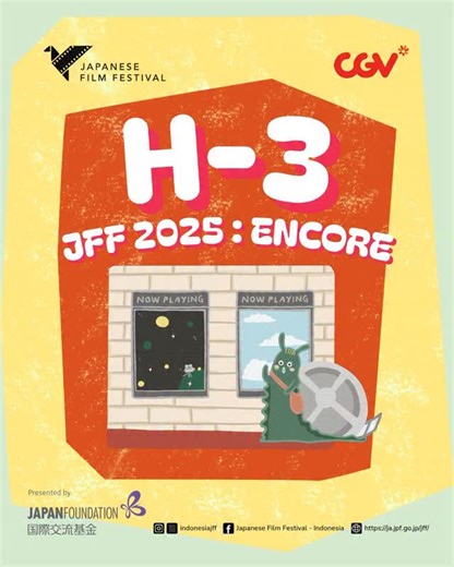 H-3 menuju JFF 2025 Encore 🙌🏻🔥 Siapa yang sudah amankan tiket? Sudah siap untuk keseruan terakhir dari rangkaian JFF 2025? | Japanese Film Festival - Indonesia
