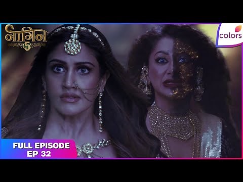 Naagin S5 | Full Episode Ep. 32 | Battle of serpents! | Colors TV