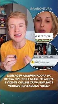 Civil Defense message puts Brazil on alert and psychic claims invasion and shocking truth: "Pray"