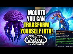 ALL "Transformation" Mounts You Can Get In WoW! Shape-Shift Yourself! WoW The War Within | 11.0.5