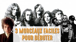 4 morceaux de guitare faciles pour débutants