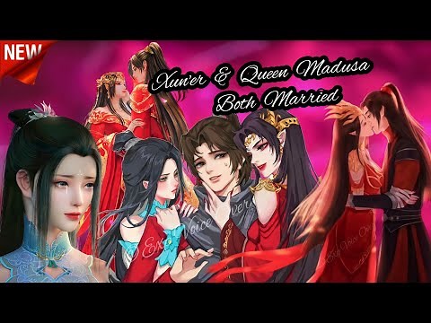 BTTH | Xiao Yan and Xun'er-Medusa get married, go to the new world, meet Lin Dong by chance