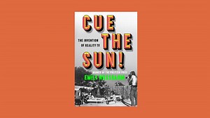 'Cue the Sun!' is a riveting history of reality TV