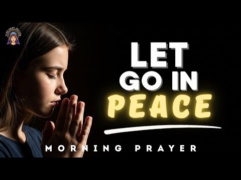 Lord, Help Me Release What I Cannot Control | Morning Prayer