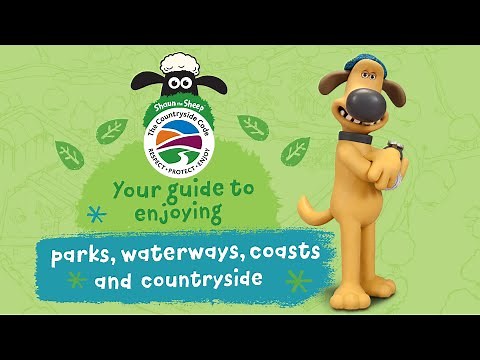 Parks, Waterways, the Coast and Countryside: Shaun the Sheep’s Guide to The Countryside Code