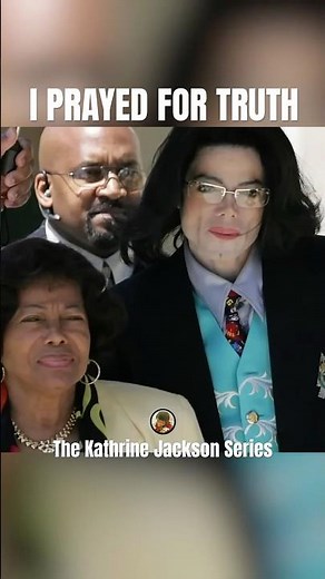 Katherine Jackson Reveals What She Prayed For #michaeljacksontheverdict