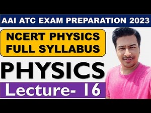 ATC 2023 | ATC PHYSICS | AAI ATC PHYSICS | AAI ATC EXAM 2023 | ATC Physics Classes | DAY 16 |