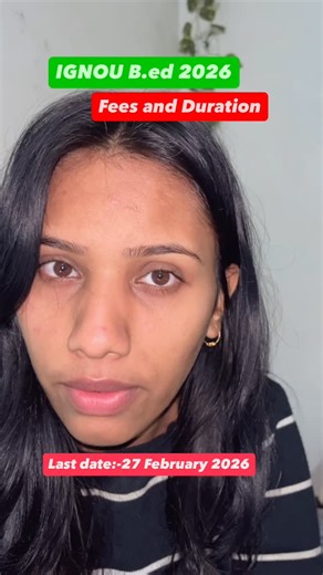 Ananya Mallick on Instagram: "IGNOU B.ed form fill up fees - ₹1000 IGNOU B.ed fees- ₹55,000 (for 2 years) IGNOU b.ed Duration- 2 years Aur koi bhi questions,doubts,problems ho aap log comments karo ya fir dm karo . . #ignou #govtjobs #govtteacher #govtexams #sarkarinaukari"