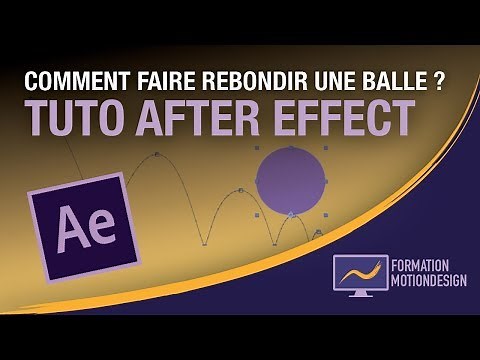 Comment faire rebondir une balle sur After Effect ? - Tuto Motion Design