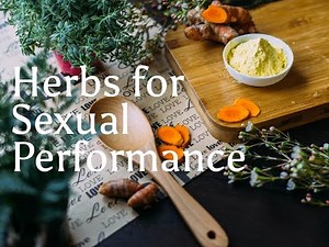 Powerful Herbs For Increasing Sexual Performance