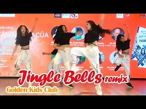 Kids dance JINGLE BELLS (Steviie Wonder & Keanu Trap Remix) - Choreography by Golden Kids Club