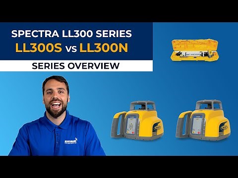 Spectra LL300 Series Overview - LL300S vs LL300N