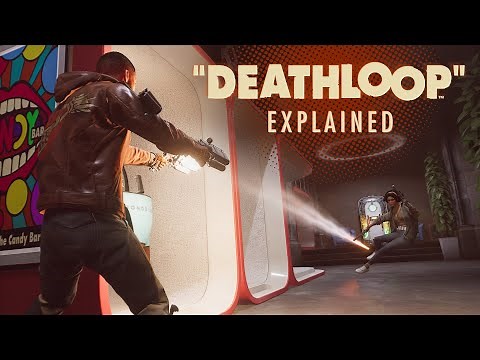DEATHLOOP Explained