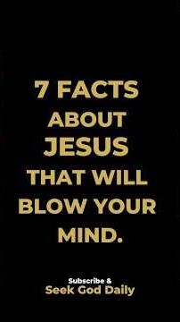 7 Facts About Jesus That Will Blow Your Mind 🙏 | Seek God Daily #jesus #god #facts #christianshorts