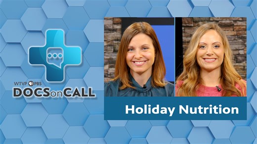 This Thursday, December 11 at 8:30pm on Docs on Call, Sydney Russell and Ashley Mathewson, both OSF HealthCare Oncology Dietitians, offer tips for enjoying the holidays without adding the pounds. | WTVP