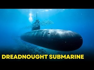BAE Systems to build Dreadnought-class submarine