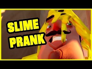 SLIME PRANK IN MY NEIGHBOR'S KITCHEN - Hello Neighbor Mod