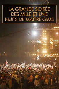 La grande soirée des mille et une nuits de Maître Gims - Movie