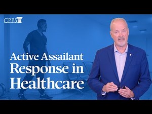 Healthcare Active Assailant: Get Out, Hide Out, Take Out and the Danger Gap