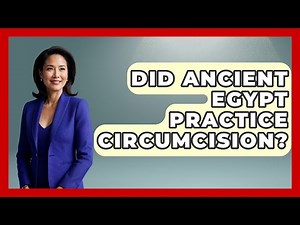Did Ancient Egypt Practice Circumcision? - African Roots And Routes