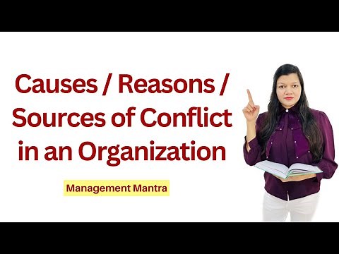 Causes of Organisational Conflict