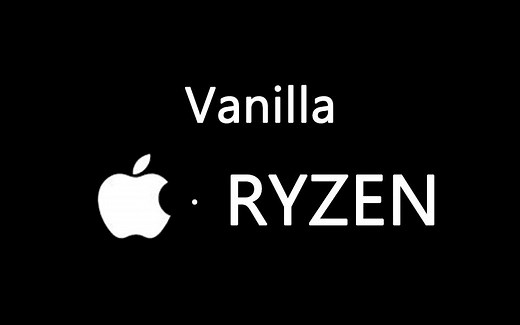 【amd黑苹果Hackintosh】全新方式(Vanilla，非替换内核)安装amd黑苹果！全自动脚本，超省事