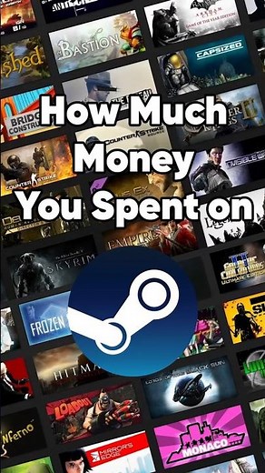 Find Out Your Total Steam Spending in Seconds!