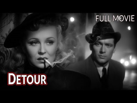 FULL MOVIE: DETOUR (1945) - The Quintessential Low-Budget Film Noir Masterpiece