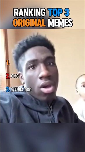 Ranking top 3 original Memes😂 #foryou #goviral #funny #ranking #memes #viralvideo #foryou #funniest