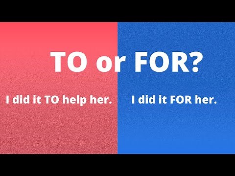 ¿Cuándo usar TO or FOR en una oración? Explicación y ejercicios