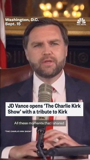 JD Vance opens 'The Charlie Kirk Show' with a tribute to Kirk