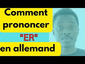 Cours d'Allemand Pour Débutants A1 A2 | Comment bien prononcer "Er" en allemand.