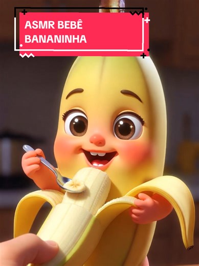 ASMR BEBE BANANINHA! #fruit #baby #asmr