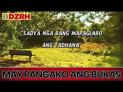 May Pangako Ang Bukas Full Episode