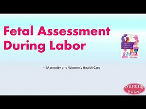 Fetal Assessment During Labor | Maternity and Women's Health Care | Nursing school | Study Guide