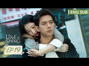 ENG SUB《春色寄情人 Will Love in Spring》EP19——主演：李现，周雨彤 | 腾讯视频-青春剧场