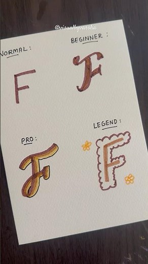 4 Ways to Write the Letter F – Beginner / Normal / Pro / Legend (Calligraphy) #visualsbyvarsha