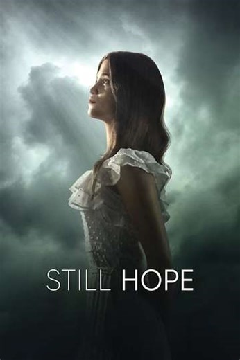 Still Hope (2026) - Movie
