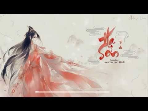[VIETSUB - GIỌNG NỮ] Hạ Sơn - Mạch Tiểu Đâu | 下山 - 麦小兜