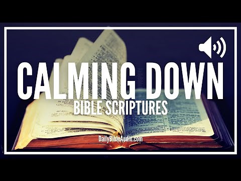 Bible Verses On Calming Down | Peaceful Scriptures To Calm Down