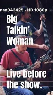 Big Talkin’ Woman | Chattanooga Bluegrass Trio | Randy Steele & The High Cold Wind
