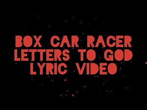 Box Car Racer - 'Letters to God' LYRIC VIDEO