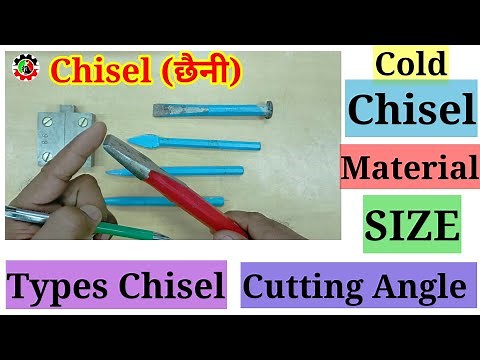 Cold Chisel // Material // Size //Types // Cutting Angel // How to Use Cold Chisel