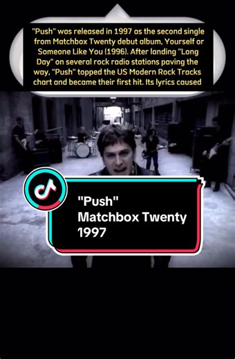"Push" by Matchbox Twenty from the album Yourself or Someone Like You ...