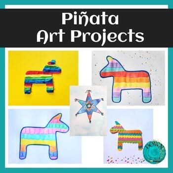 Art Projects Piñata Cinco de Mayo Hispanic Heritage Art Lesson