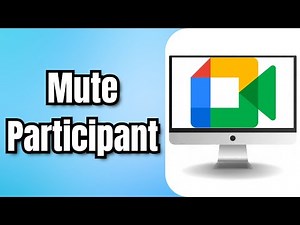 How To Mute Participant In Google Meet - Quick Tutorial