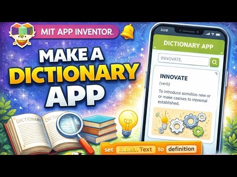 How To Build a Dictionary App with MIT App Inventor (Step-by-Step Beginner Tutorial)- Part 1